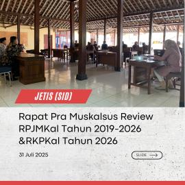 Rapat Pra Muskalsus untuk Review RPJMKal 2019–2026 dan Penyusunan RKPKal Tahun 2026